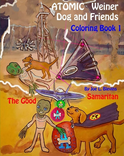 Atomic Weiner Dog and Friends Coloring Book 1 The Good Samaritan