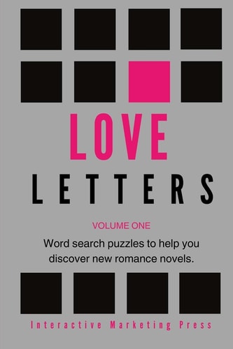 Love Letters: Volume One Word Search Puzzles for Romance Readers