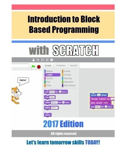 Introduction to Block Based Programming with Scratch 2017 Edition