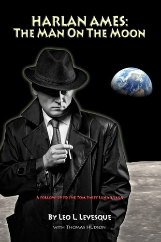 Harlan Ames The Man on the Moon