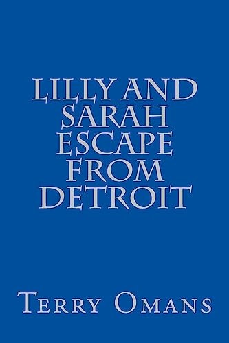 Lilly And Sarah Escape From Detroit