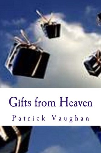Gifts from Heaven