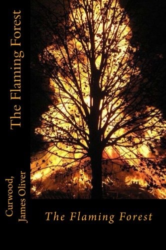 The Flaming Forest