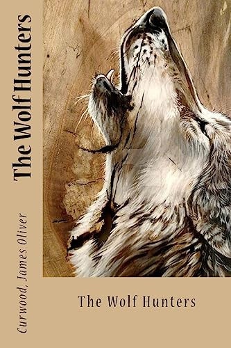 The Wolf Hunters