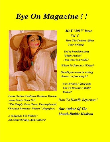 Eye On Magazine Vol 5 May Issue 2017: A Magazine For Writers!