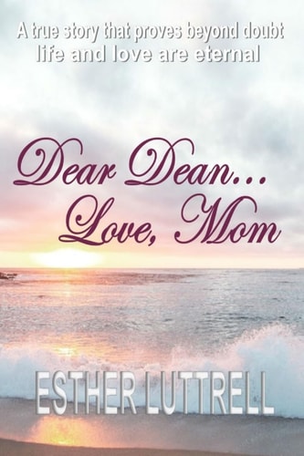 Dear Dean... Love, Mom