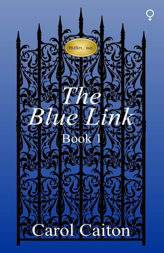 The Blue Link (RUSH, Inc. Book 1)