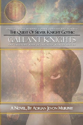 Gallant Knights The Dynasty Realms III: Gallant Knights