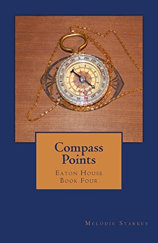 Compass Points Eaton House Book Four