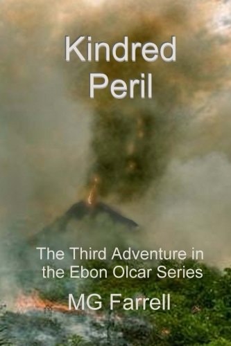 Kindred Peril The Third Adventure in the Ebon Olcar Series