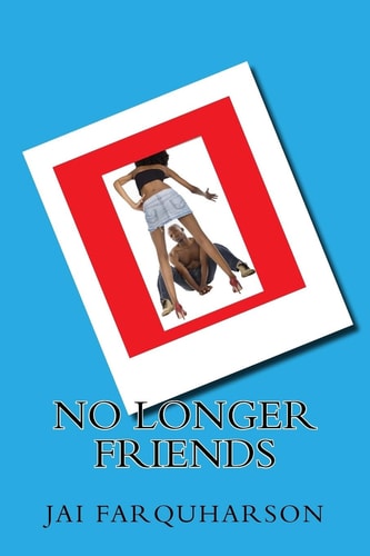 No Longer Friends