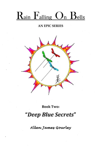 Rain Falling On Bells Book 2 Deep Blue Secrets