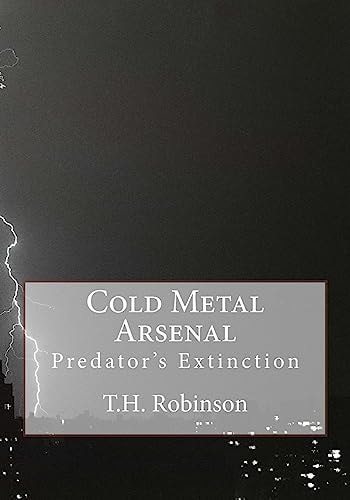 Cold Metal Arsenal Predator's Extinction
