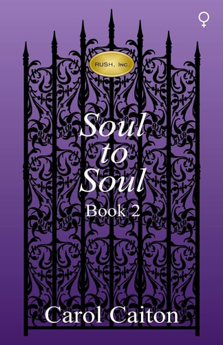 Soul to Soul (RUSH, Inc. Book 2)