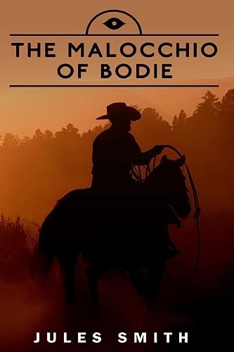 The Malocchio Of Bodie