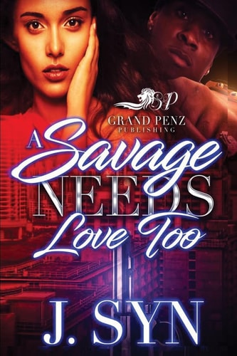 A Savage Needs Love Too