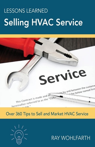 Lessons Learned Selling HVAC Service How to Sell and Market HVAC Service