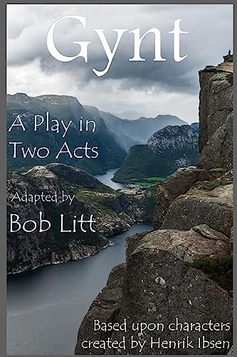 Gynt A Play in Two Acts