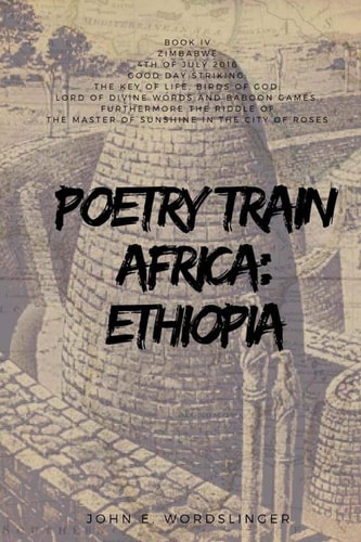 Poetry Train Africa: Ethiopia 4 Zimbabwe