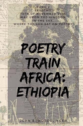 Poetry Train Africa: Ethiopia 5 Lesotho