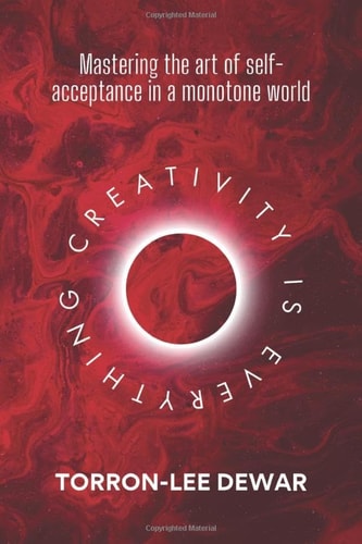 Creativity Is Everything