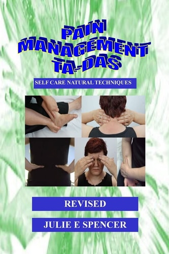 Pain Management TA-Das Self Care Natural Techniques