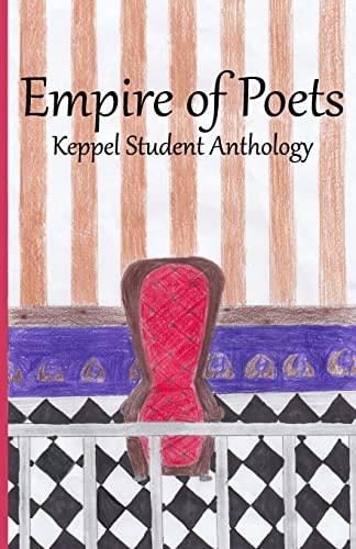 Empire of Poets Keppel Student Anthology