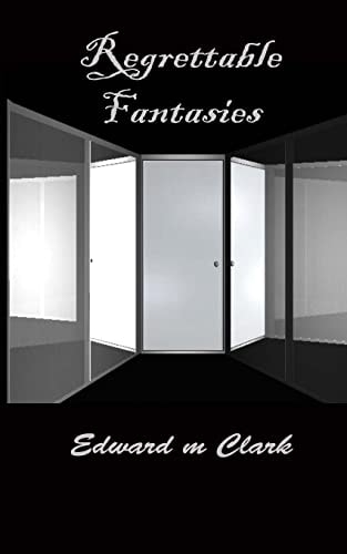 Regrettable Fantasies