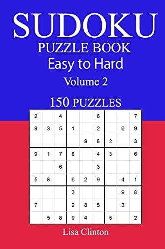 150 Easy to Hard Sudoku Puzzle Book