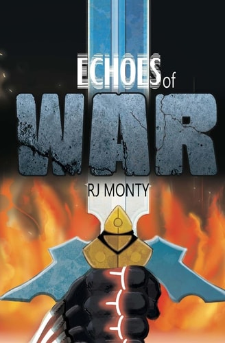 Echoes of War A Chronicle of The Four