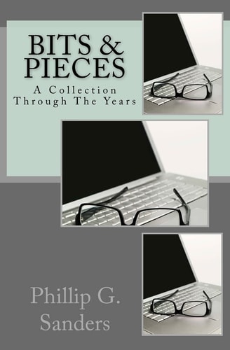 Bits and Pieces A Collection Through the Years