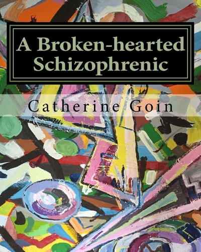 A Broken-Hearted Schizophrenic