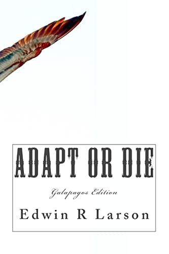 Adapt Or Die The Galapagos Edition