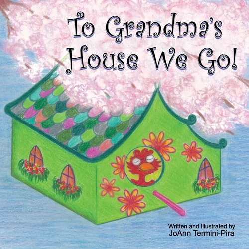 To Grandma's House We Go!