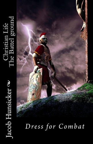Christian Life The Battle Ground Dress for Combat