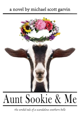 Aunt Sookie & Me The Sordid Tale of a Scandalous Southern Belle