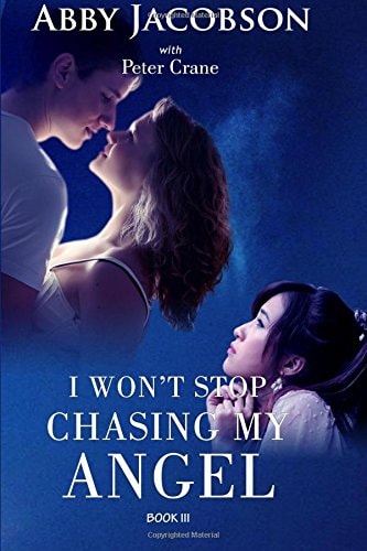 I Won't Stop Chasing My Angel