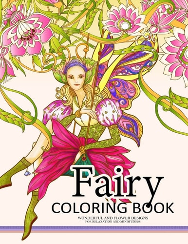 Fairy Coloring Book for Adults Fairy in the Magical World with Her Animal (Adult Coloring Book)