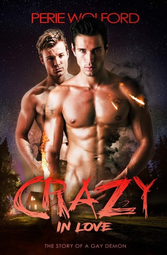 Crazy In Love The Story of a Gay Demon