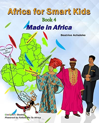 Africa for Smart Kids Book4 Made in Africa