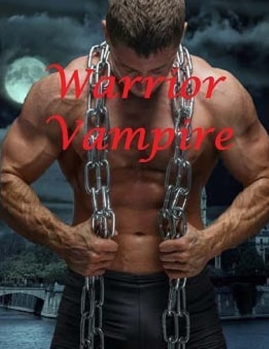 Warrior Vampire Paranormal Fantasy Romance Anthology Witch and Vampire Hybrid