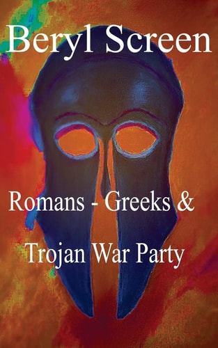 Romans - Greeks and Trojan War Party