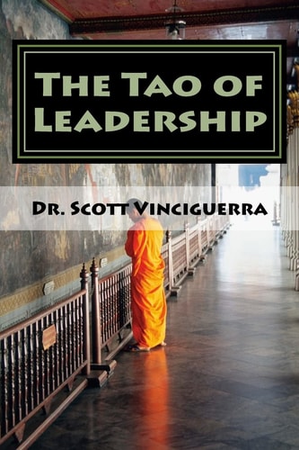 The Tao of Leadership Essential Lessons in Wisdom and Purpose