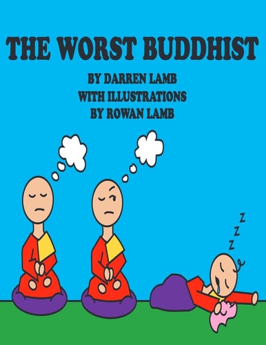 The Worst Buddhist