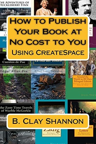 How to Publish Your Book at No Cost to You Using CreateSpace