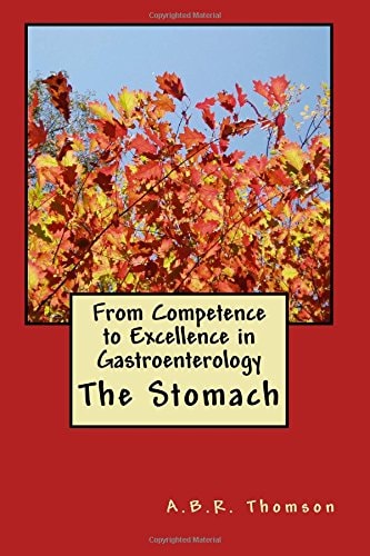 From Competence to Excellence in Gastroenterology The Stomach
