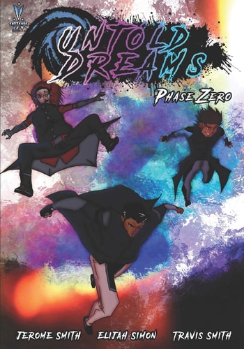 Untold Dreams Phase Zero