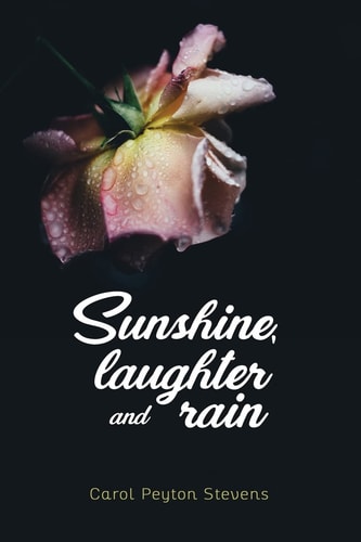 Sunshine Laughter and Rain Poetry