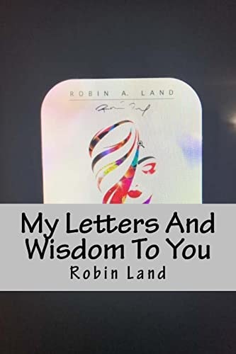 My Letters And Wisdom To You More Poems of Life