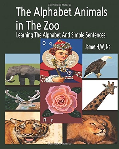 The Alphabet Animals in The Zoo Learning The Alphabet And Simple Sentences
